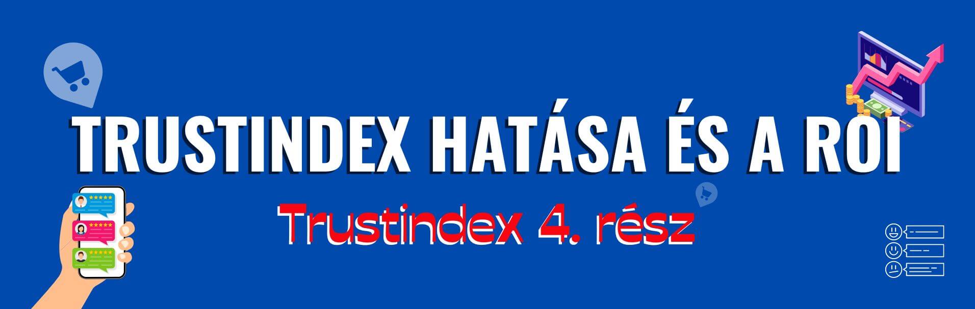 Trustindex hatása és a ROI